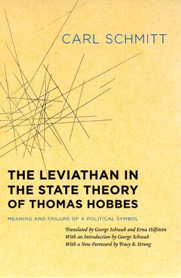 The Leviathan in the State Theory of Thomas Hobbes: Meaning and Failure of a Political Symbol