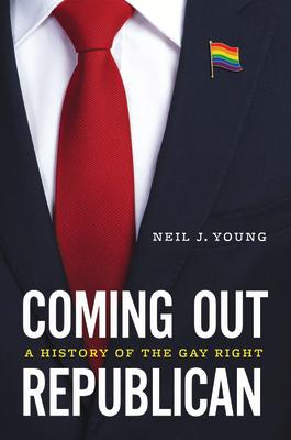 Coming Out Republican: A History of the Gay Right