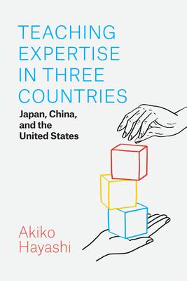 Teaching Expertise in Three Countries: Japan, China, and the United States Subscription