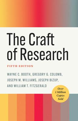 The Craft of Research, Fifth Edition