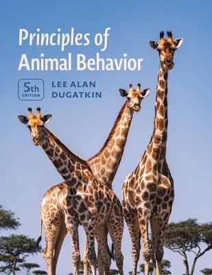 Principles of Animal Behavior, 5th Edition Subscription