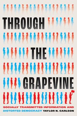 Through the Grapevine: Socially Transmitted Information and Distorted Democracy