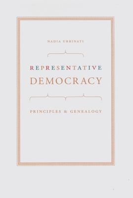 Representative Democracy: Principles and Genealogy