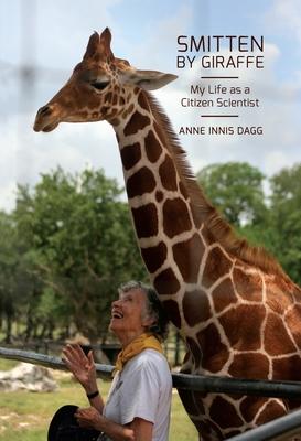 Smitten by Giraffe: My Life as a Citizen Scientist Subscription