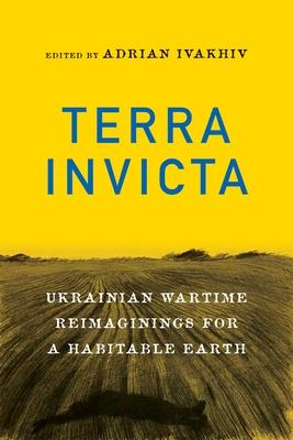 Terra Invicta: Ukrainian Wartime Reimaginings for a Habitable Earth Subscription