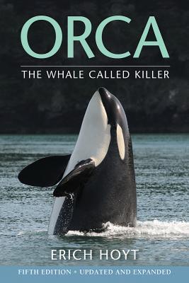 Orca: The Whale Called Killer