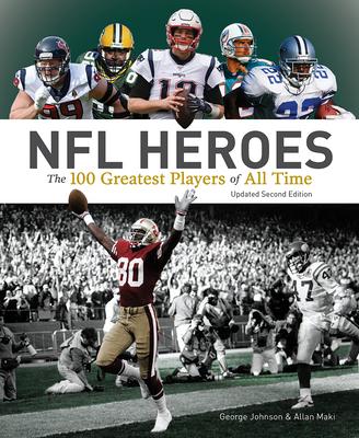 NFL Heroes: The 100 Greatest Players of All Time