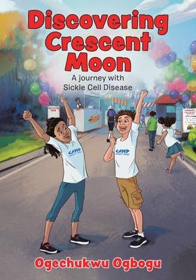 Discovering Crescent Moon: A Journey with Sickle Cell Disease