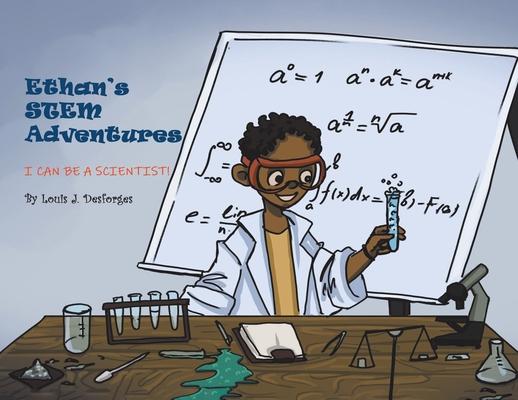 Ethan's STEM Adventures: I Can Be a Scientist!