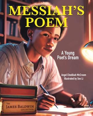 Messiah's Poem: A Young Poet's Dream