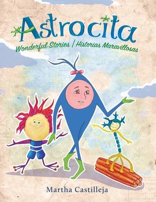 Astrocita: Wonderful Stories/Historias Maravillosas