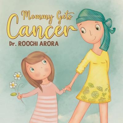 Mommy Gets Cancer