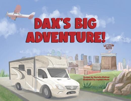 Dax's Big Adventure!