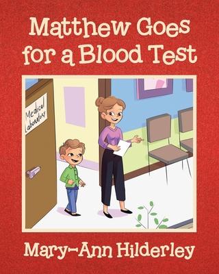 Matthew Goes for a Blood Test