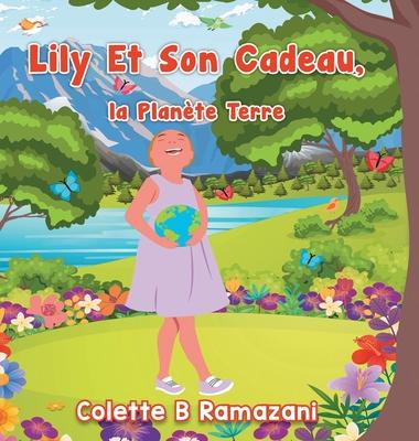 Lily Et Son Cadeau, la Plante Terre