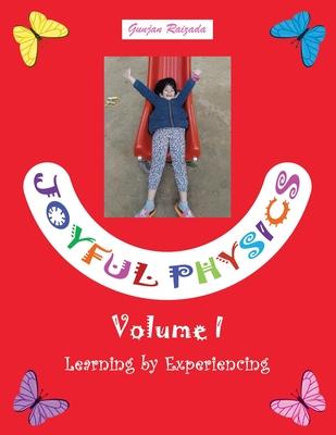 Joyful Physics Volume I: Learning by Experiencing Subscription