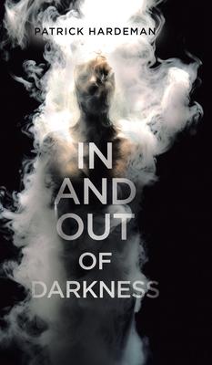 In and Out of Darkness