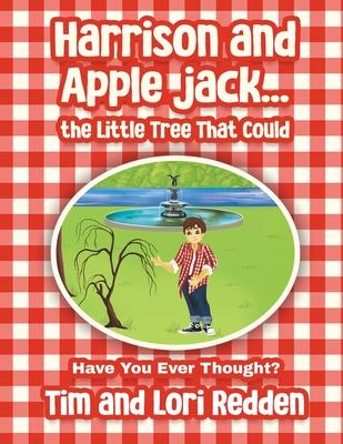 Harrison and Apple Jack...the Little Tree That Could