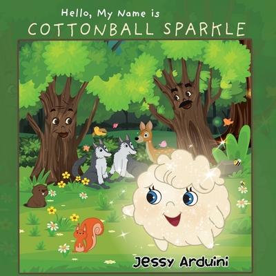 Hello, My Name is Cottonball Sparkle