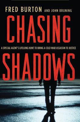 Chasing Shadows: A Special Agent's Lifelong Hunt to Bring a Cold War Assassin to Justice Subscription