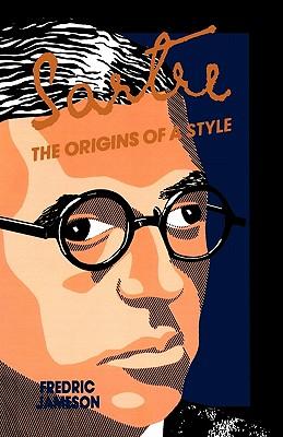 Sartre: Origins of a Style