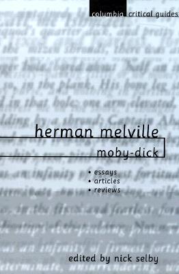 Herman Melville: Moby-Dick: Essays, Articles, Reviews