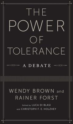 The Power of Tolerance: A Debate