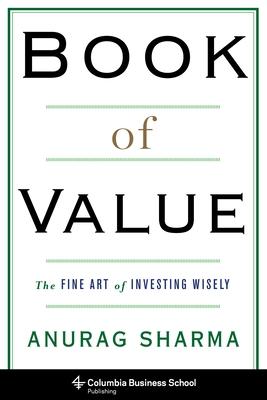 Book of Value: The Fine Art of Investing Wisely