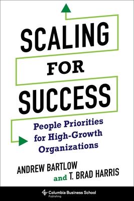 Scaling for Success: People Priorities for High-Growth Organizations