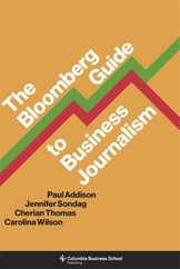 The Bloomberg Guide to Business Journalism Subscription