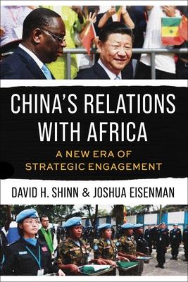 China's Relations with Africa: A New Era of Strategic Engagement