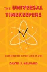 The Universal Timekeepers: Reconstructing History Atom by Atom Subscription