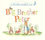 Big Brother Peter: A Peter Rabbit Tale Subscription