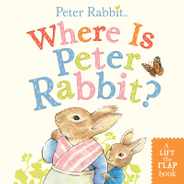 Where Is Peter Rabbit?: A Lift-The-Flap Book Subscription