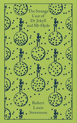 The Strange Case of Dr Jekyll and MR Hyde: And Other Tales of Terror