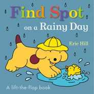 Find Spot on a Rainy Day: A Lift-The-Flap Book Subscription