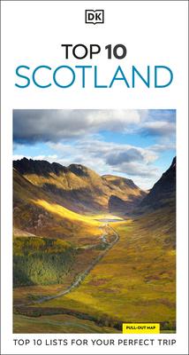 DK Top 10 Scotland: Top 10 Lists for Your Perfect Trip, Plus an All-Weather Folded Map Subscription