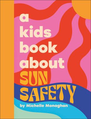 A Kids Book about Sun Safety Subscription