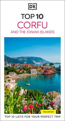 DK Top 10 Corfu and the Ionian Islands: Top 10 Lists for Your Perfect Trip, Plus an All-Weather Folded Map Subscription