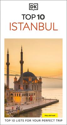 DK Top 10 Istanbul: Top 10 Lists for Your Perfect Trip, Plus an All-Weather Folded Map Subscription