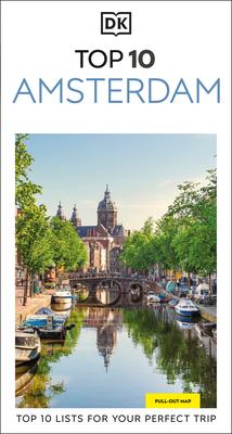 DK Top 10 Amsterdam: Top 10 Lists for Your Perfect Trip, Plus an All-Weather Folded Map Subscription