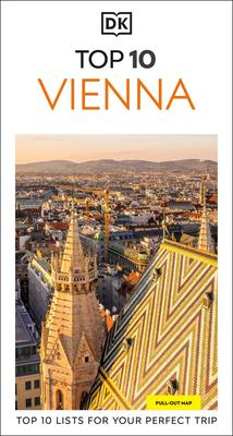 DK Top 10 Vienna: Top 10 Lists for Your Perfect Trip, Plus an All-Weather Folded Map Subscription