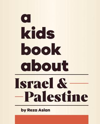 A Kids Book about Israel & Palestine