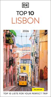 DK Top 10 Lisbon: Top 10 Lists for Your Perfect Trip, Plus an All-Weather Folded Map Subscription