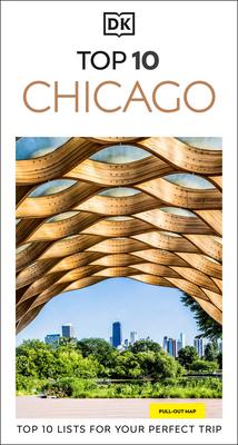 DK Top 10 Chicago: Top 10 Lists for Your Perfect Trip, Plus an All-Weather Folded Map Subscription