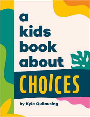 A Kids Book about Choices Subscription