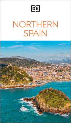 DK Northern Spain: Must-See Sights. Culture & History. Detailed Maps & Tours. Covers Galicia, Asturias, Cantabria, & Mo Subscription