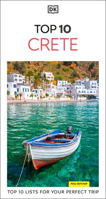 DK Top 10 Crete: Top 10 Lists for Your Perfect Trip, Plus an All-Weather Folded Map Subscription