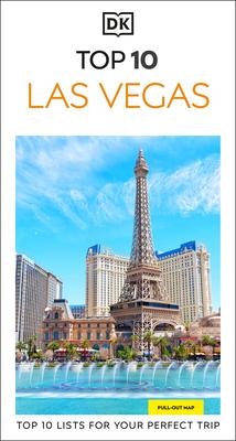 DK Top 10 Las Vegas: Top 10 Lists for Your Perfect Trip, Plus an All-Weather Folded Map Subscription