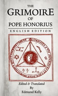 The Grimoire of Pope Honorius, English Edition